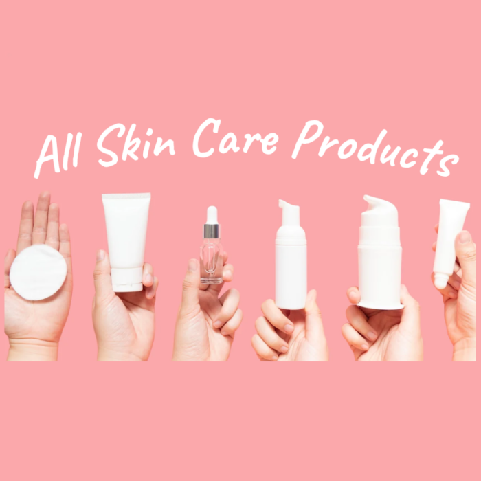 All Skin Care Products